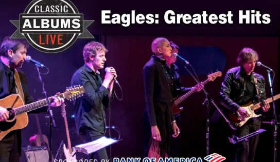 Classic Albums Live: The Eagles Greatest Hits